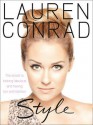 Lauren Conrad - Style. Lauren Conrad with Elise Loehnen - Lauren Conrad