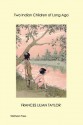 Two Indian Children of Long Ago (Illustrated Edition) - Frances Lilian Taylor, L. Kate Deal