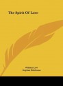 The Spirit of Love - William Law, Stephen Hobhouse