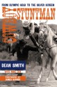 Cowboy Stuntman: From Olympic Gold to the Silver Screen - Dean Smith, Mike Cox, James Garner