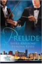 Prelude - Shira Anthony, Venona Keyes