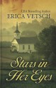 Stars in Her Eyes - Erica Vetsch