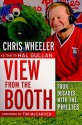 View from the Booth: Four Decades with the Phillies - Chris Wheeler, Hal Gullan