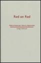 Red On Red: Native American Literary Separatism - Craig S. Womack