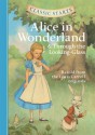 Alice in Wonderland and Through the Looking-Glass (Classic Starts Series) - Lewis Carroll, Dan Andreason, Eva Mason