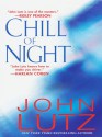 Chill of Night - John Lutz