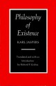 Philosophy of Existence - Karl Jaspers, Richard F. Grabau