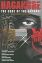 Hagakure: The Code of the Samurai: The Manga Edition - Sean Michael Wilson, Chie Kutsuwada, William Scott Wilson, Yamamoto Tsunetomo