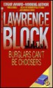 Burglars Can't Be Choosers (Bernie Rhodenbarr #1) - Lawrence Block