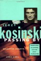 Passing By: Selected Essays, 1962-1991 - Jerzy Kosiński