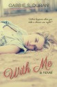 With Me - Gabbie S. Duran