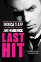 Last Hit - Jessica Clare, Jen Frederick