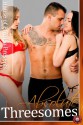 Absolute Threesomes - Sommer Marsden, Rigel Madsong, Lucy Felthouse, Naomi Bellina, Vanessa De Sade, Roger Frank Selby