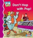 Don't Hop with Pop! - Anders Hanson