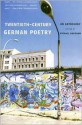 Twentieth-Century German Poetry: An Anthology - Michael Hofmann