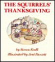 The Squirrels' Thanksgiving - Steven Kroll, Jeni Bassett