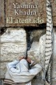 El Atentado - Yasmina Khadra