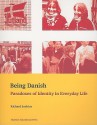 Being Danish: Paradoxes of Identity in Everyday Life - Richard Jenkins