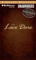 The Love Dare - Tony Ed. Kendrick, Alex Kendrick, Nick Archer