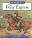 The Pony Express - Jean Kinney Williams