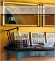 Cozy Atmospheres: Interiors - Jessica Lawson, Jessica Lawson, Jessica