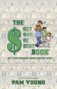 The GOOD Book: Get Out of Debt - Pam Young