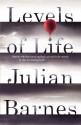 Levels of Life - Julian Barnes