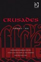 Crusades, Volume 9 - Benjamin Z. Kedar, Jonathan Riley-Smith, William Purkis, Jonathan Phillips