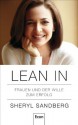 Lean In: Frauen und der Wille zum Erfolg (German Edition) - Sheryl Sandberg, Barbara Kunz