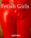 Fetish Girls - Burkhard Riemschneider, Eric Kroll