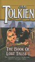 The Book of Lost Tales: Part I - J.R.R. Tolkien, J.R.R. Tolkien