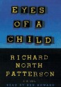 Eyes of a Child (Price-Less Audio) - Richard North Patterson, Ken Howard