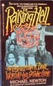 Raising Hell: An Encyclopedia of Devil Worship and Satanic Crime - Mike Newton