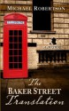 The Baker Street Translation - Michael Robertson