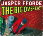 The Big Over Easy - Jasper Fforde