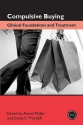 Compulsive Buying: Clinical Foundations and Treatment - Astrid Müller, James Mitchell