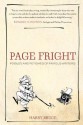 Page Fright: Foibles and Fetishes of Famous Writers - Harry Bruce