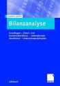 Bilanzanalyse: Grundlagen Einzel- Und Konzernabschlusse Internationale Abschlusse Unternehmensbeispiele - Laurenz Lachnit