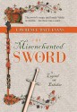 The Misenchanted Sword: A Legend of Ethshar - Lawrence Watt-Evans