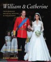 William & Catherine: Their Romance and Royal Wedding in Photographs - David Elliot Cohen, Robert Jobson