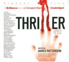 Thriller: Stories To Keep You Up All Night - James Patterson