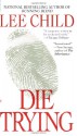 Die Trying - Lee Child