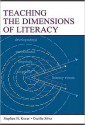 Teaching the Dimensions of Literacy - Stephen B. Kucer, Cecilia Silva