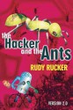 The Hacker and the Ants - Rudy Rucker