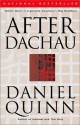 After Dachau - Daniel Quinn