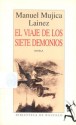 El viaje de los siete demonios - Manuel Mujica Láinez