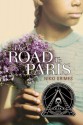 The Road to Paris (Coretta Scott King Honor Books (Puffin)) - Nikki Grimes