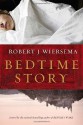 Bedtime Story - Robert J. Wiersema