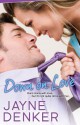 Down on Love - Jayne Denker