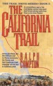 The California Trail - Ralph Compton